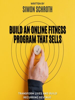 cover image of Build an Online Fitness Program That Sells